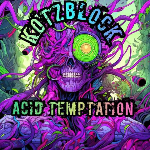 Acid Temptation