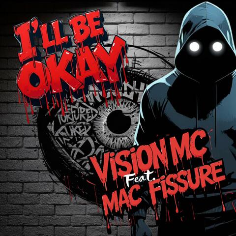 I'll Be Okay (feat. Mac Fissure)