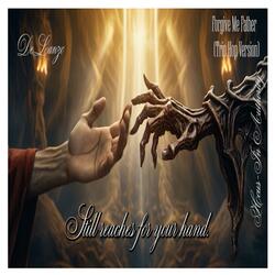 Forgive Me Father (Trip Hop Version)