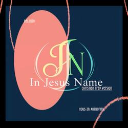 In Jesus Name (Christian Trap Version)