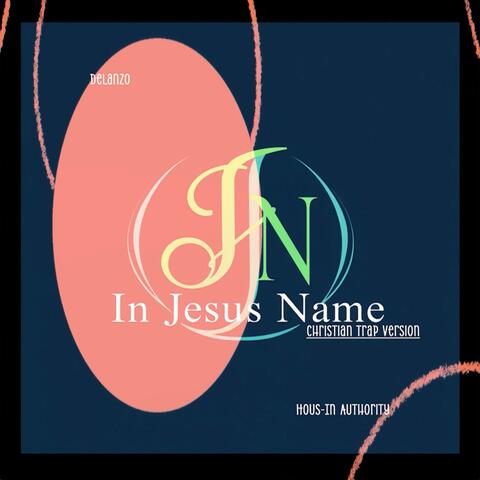 In Jesus Name (Christian Trap Version)