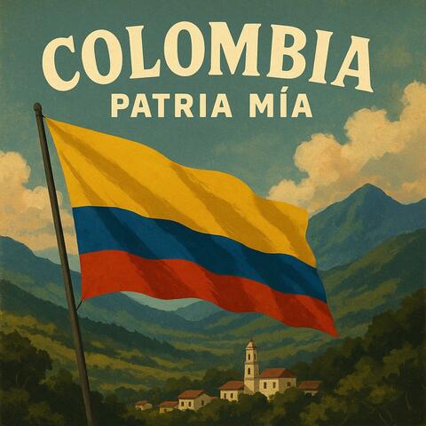 Colombia Patria Mía
