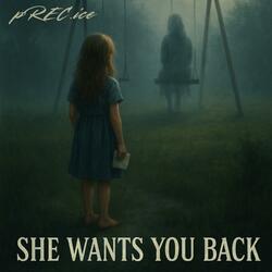 She Wants You Back