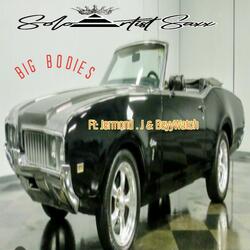 Big Bodies (feat. Jermond .J & BeyyWacth)