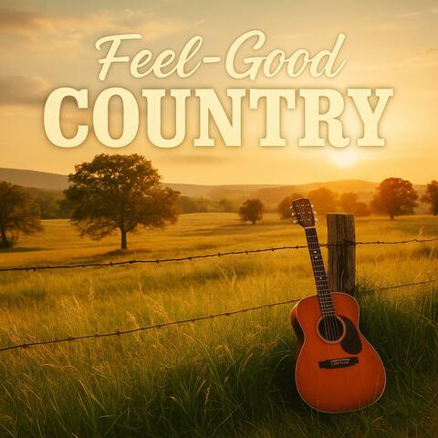 Feel Good Country