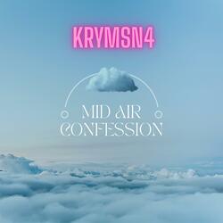 Mid Air Confession