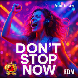 DON'T STOP NOW, EDM, ELECROTHECH, HYPERTECH, Workout Music