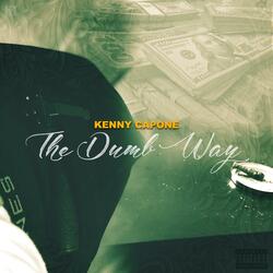 THE DUMB WAY
