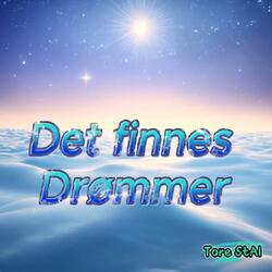 Det finnes drømmer