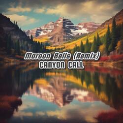 Maroon Bells Memories (Remix Version)