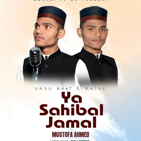 Ya Sahib Al Jamal Wa Ya Sayyad ul Bashar