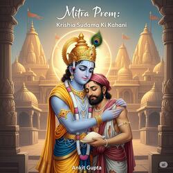 Dosti Ka Ehsaas – Krishna Sudama Milan