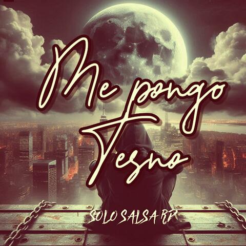 ME PONGO TENZO