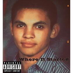 Where It Started