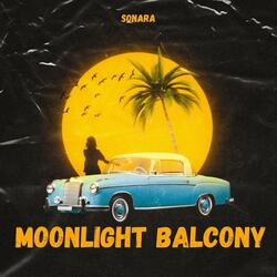 MOONLIGHT BALCONY