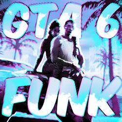 GTA 6 FUNK