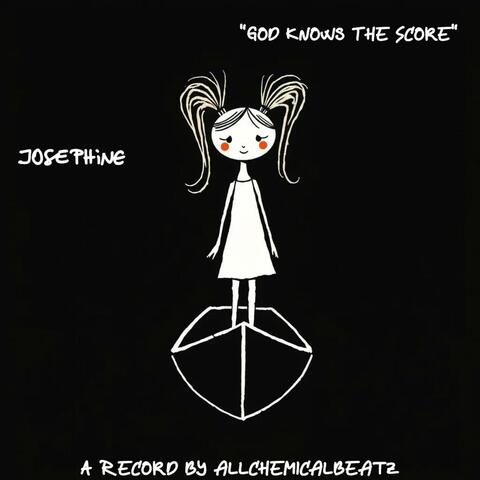 God Knows The Score (feat. Josephine & Maybelle)