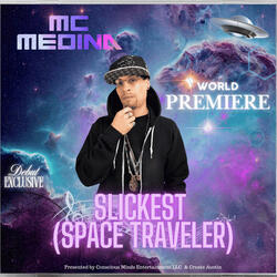 Slickest (Space Traveler) (Radio Edit)