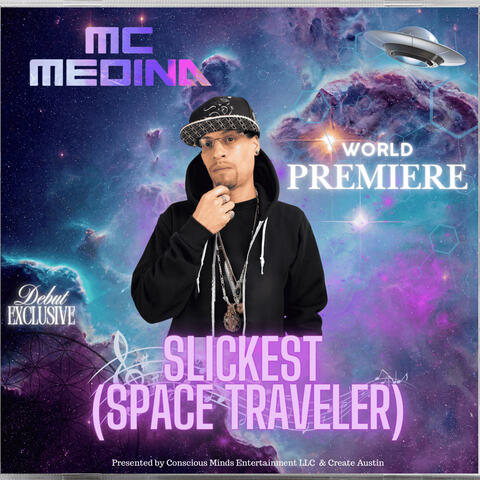 Slickest (Space Traveler) (Radio Edit)