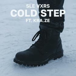 Cold Step (feat. KRA.ZE)