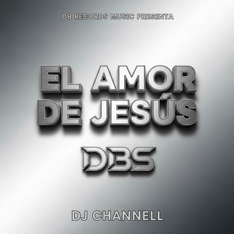 EL AMOR DE JESUS (feat. DANNY BOY DBS)