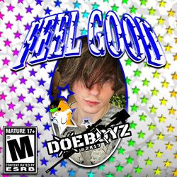 FEEL GOOD >:3