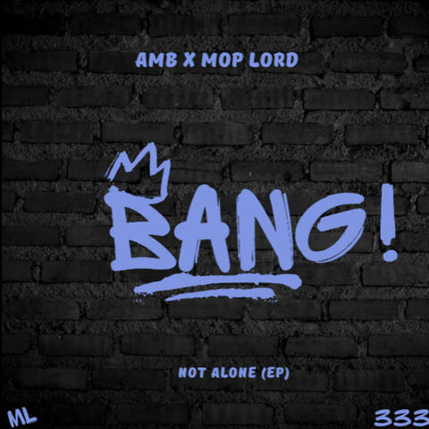 BANG! (feat. Mop Lord)