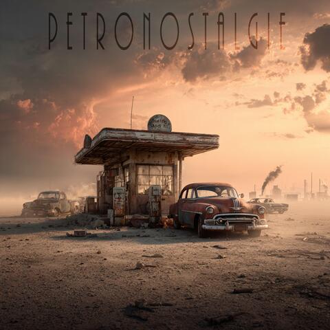Petronostalgie