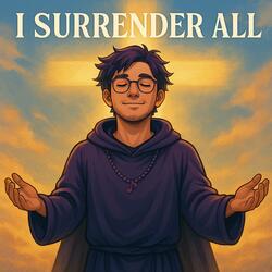 Lord, I Give It All