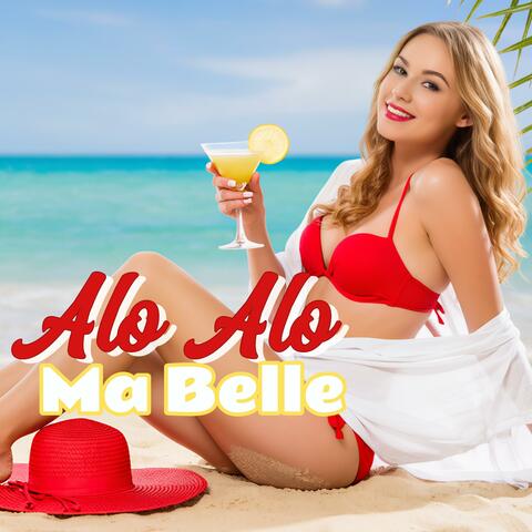 Alo Alo Ma Belle