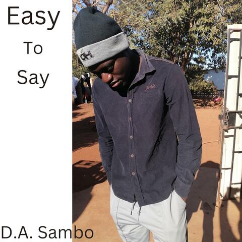 Easy To Say