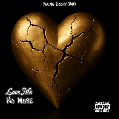 Love Me No More