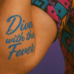 Diva With The Fever