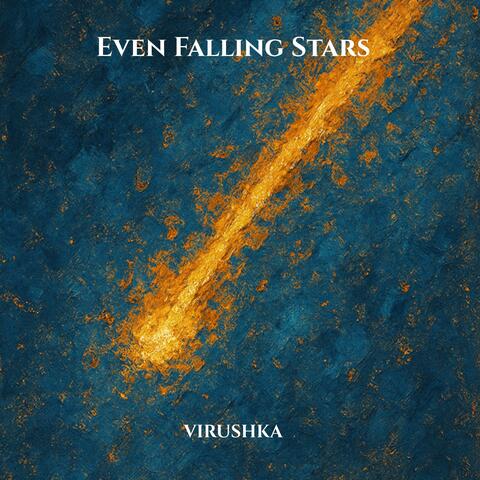 Even Falling Stars