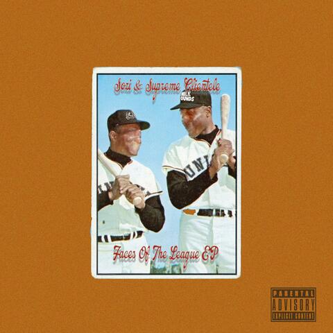Sozi & Supreme Clientele Presents... Faces Of The League