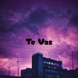 Te Vas