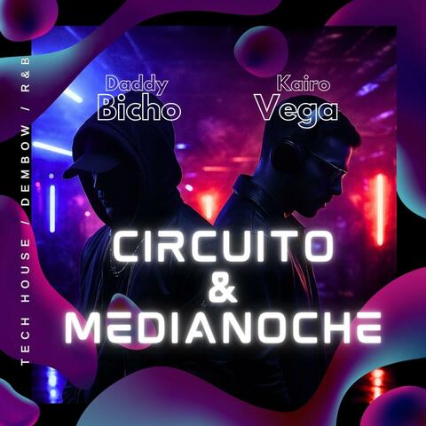 Circuito & Medianoche