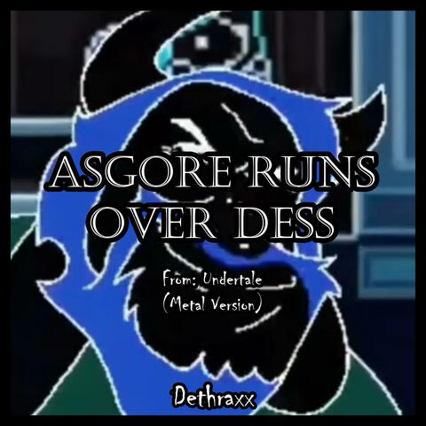 Asgore Runs Over Dess (feat. Bub8les) [Violent Metal Version]