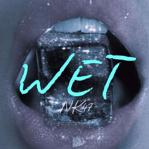 Wet