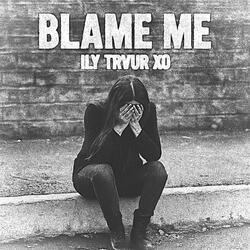 Blame Me