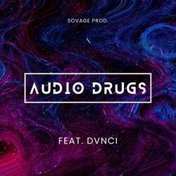Audio Drugs (feat. Asha Vinci)