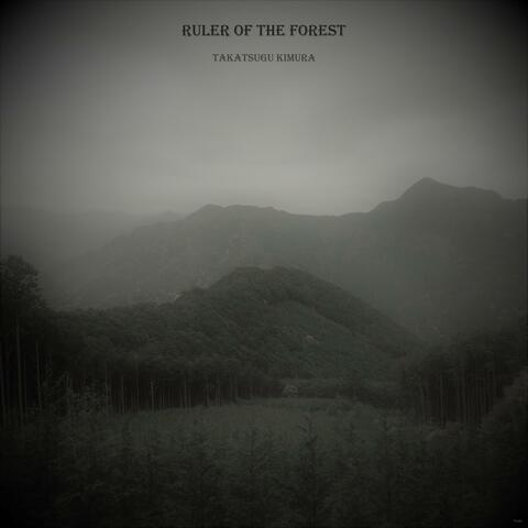 Ruler of the Forest