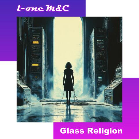 Glass Religion