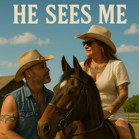 He sees Me