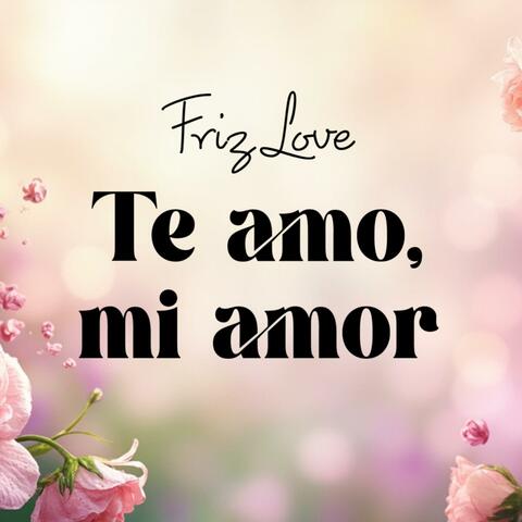 Te amo, mi amor