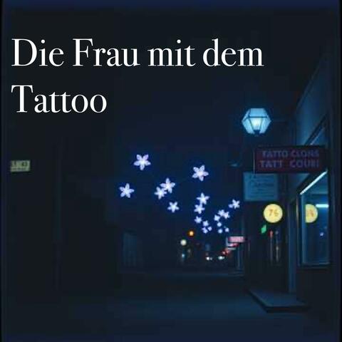 Die Frau mit dem Tattoo