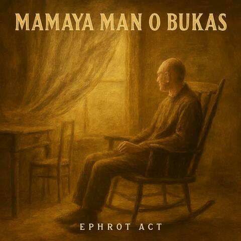MAMAYa Man o Bukas (feat. domands)