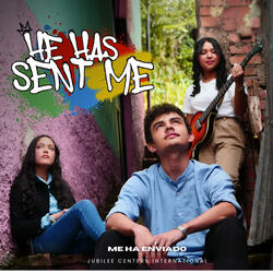 He Has Sent Me (Me ha enviado)