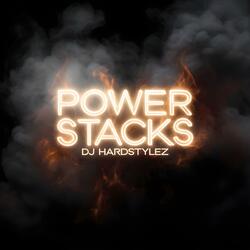 Power Stacks (feat. SaxToThaMax)