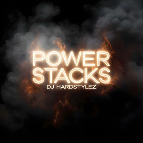 Power Stacks (feat. SaxToThaMax)